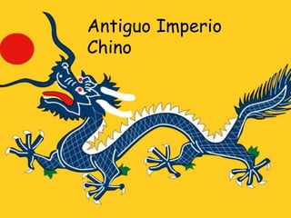 Antiguo Imperio
Chino
 