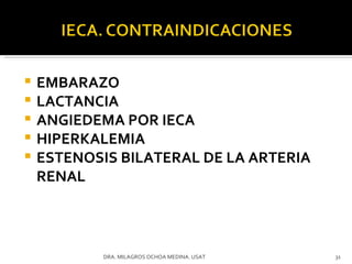 EMBARAZO LACTANCIA ANGIEDEMA POR IECA HIPERKALEMIA ESTENOSIS BILATERAL DE LA ARTERIA RENAL DRA. MILAGROS OCHOA MEDINA. USAT 
