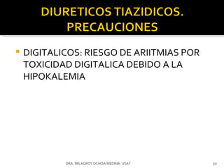 DIGITALICOS: RIESGO DE ARIITMIAS POR TOXICIDAD DIGITALICA DEBIDO A LA HIPOKALEMIA  DRA. MILAGROS OCHOA MEDINA. USAT 