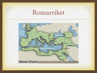 Romarriket 
 