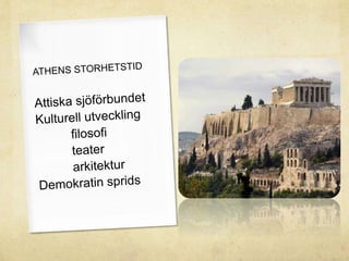 Athens 
storhet 
 