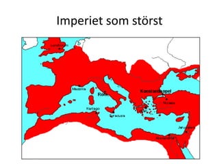 Imperiet som störst
 