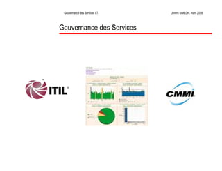 La Gouvernance des Services Informatiques