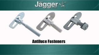 Range of Antiluce Fasteners - available at Albert Jagger 