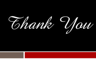 Thank You
 