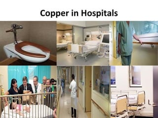 Copper in Hospitals
 