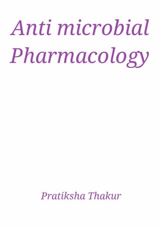Anti-microbial Pharmacology 