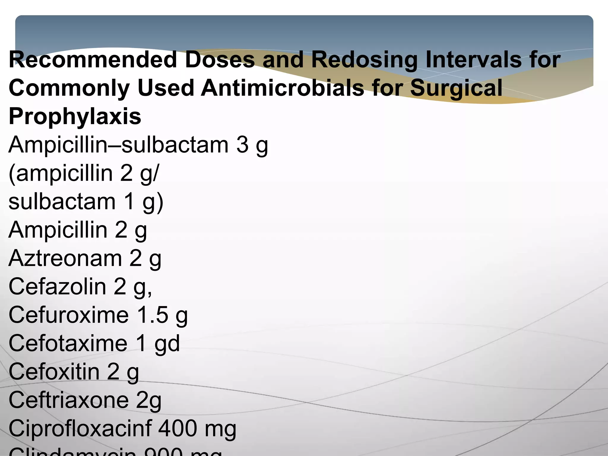 Antimicrobial prophylaxis in surgery...by mark gokia | PPTX ...