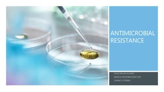 ANTIMICROBIAL
RESISTANCE
 