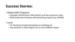 Antimicrobial Stewardship (AMS) KETOR.pptx