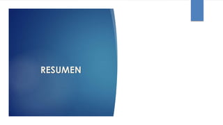 RESUMEN
 