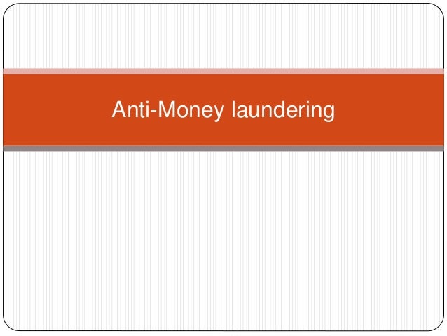 Anti Money Laundering Laws Pakistan With Comparison Of International
