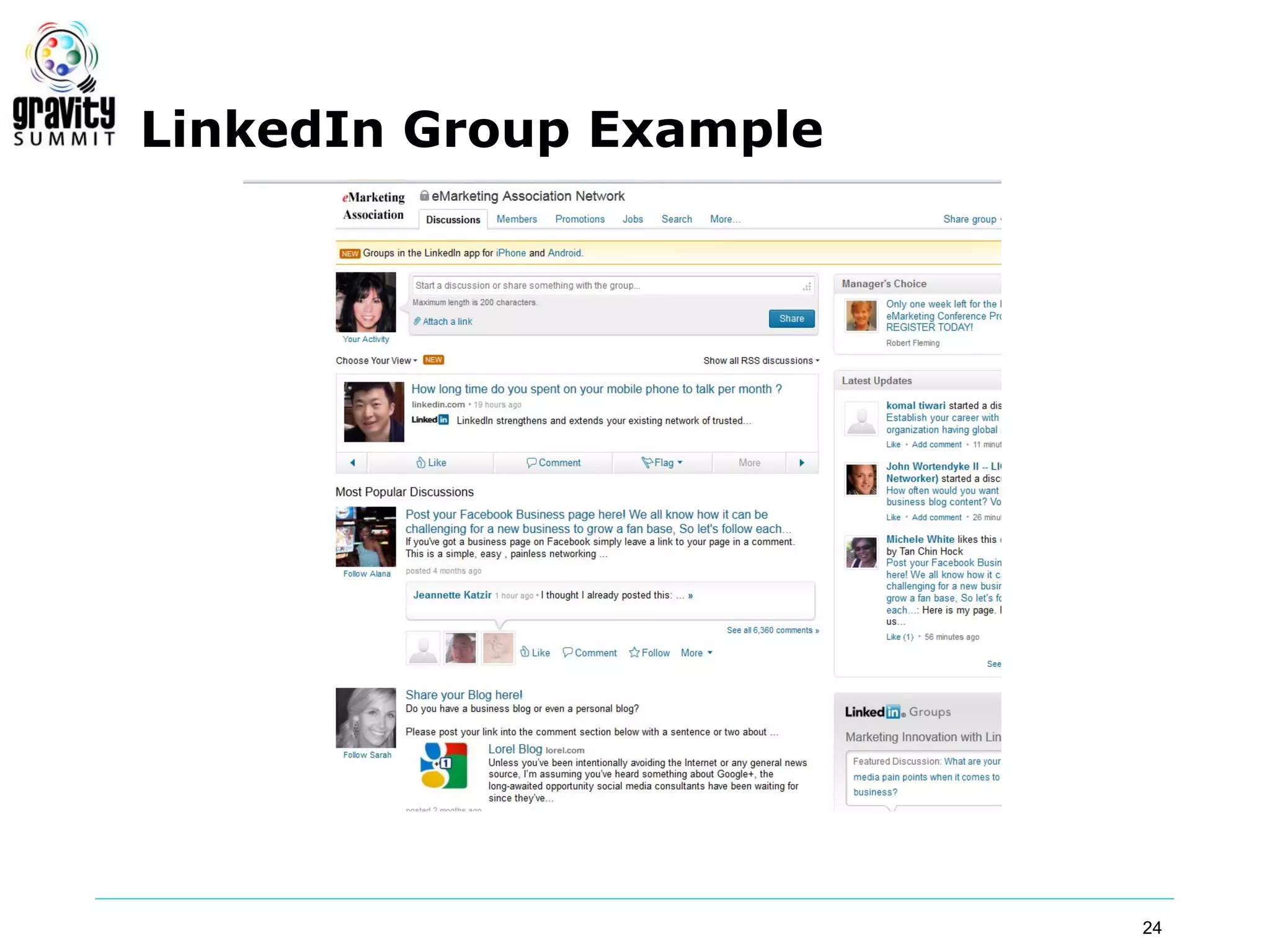 LinkedIn Group Example




                         24
 