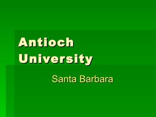 Antioch University Santa Barbara 