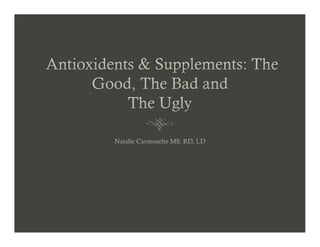 Antioxidants and Supplements, Natalie Davis Carmouche - 7th Annual Breast Health Summit 