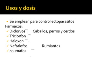 Haloxon Antiparasitarios externos en medicina veterinaria | PPTX