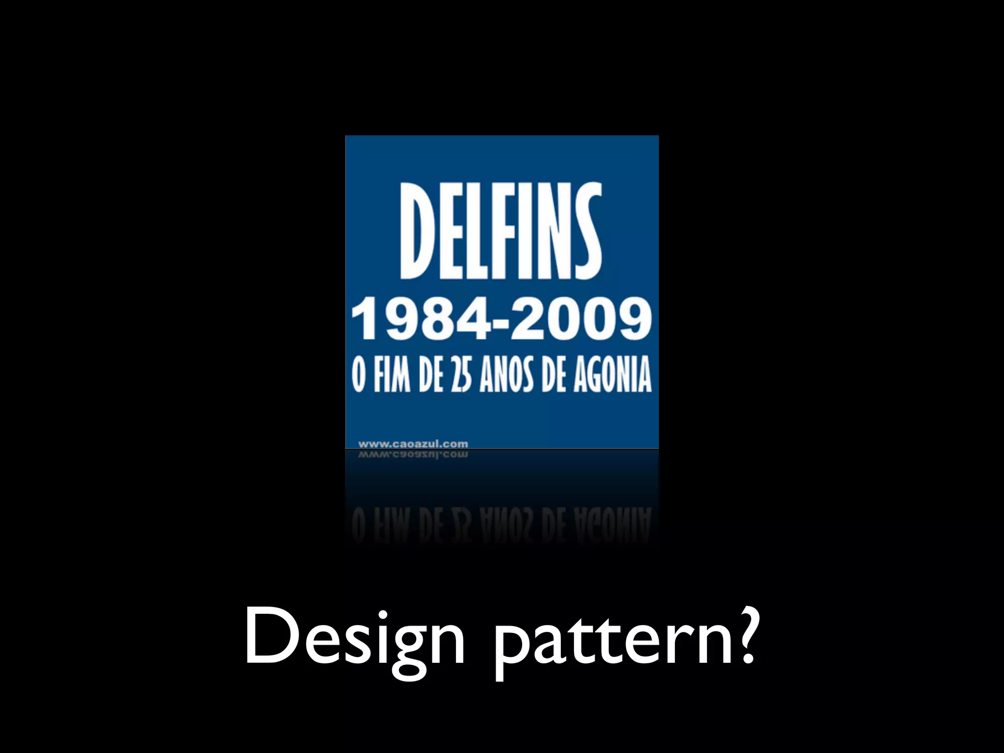 Design pattern?
 