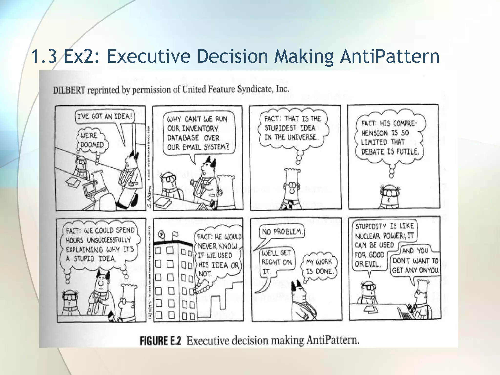 1.3 Ex2: Executive Decision Making AntiPattern Avarice 