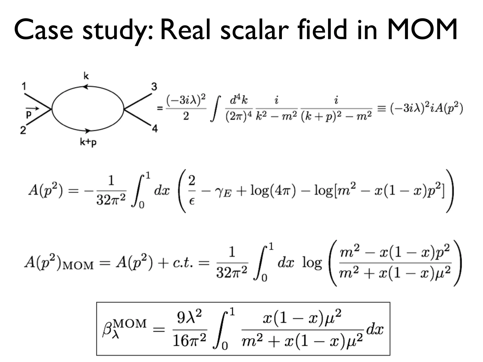 Case study: Real scalar field in MOM
 