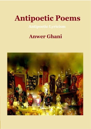 Antipoetic Poems
1
 
