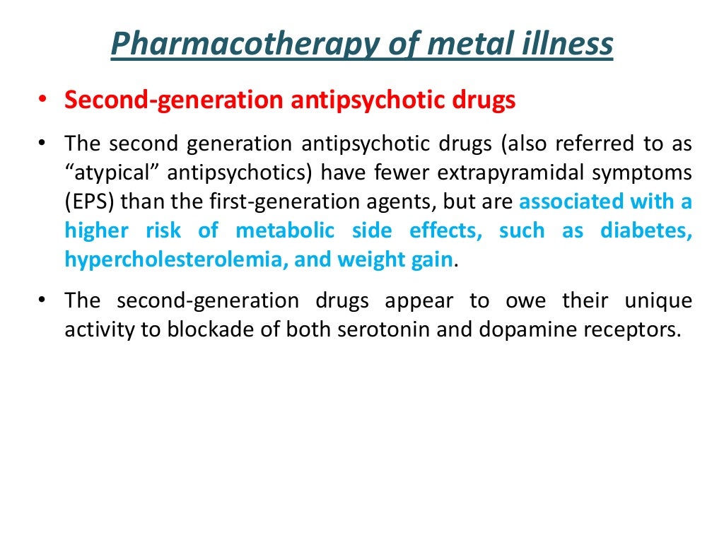 Antipsychotic drugs