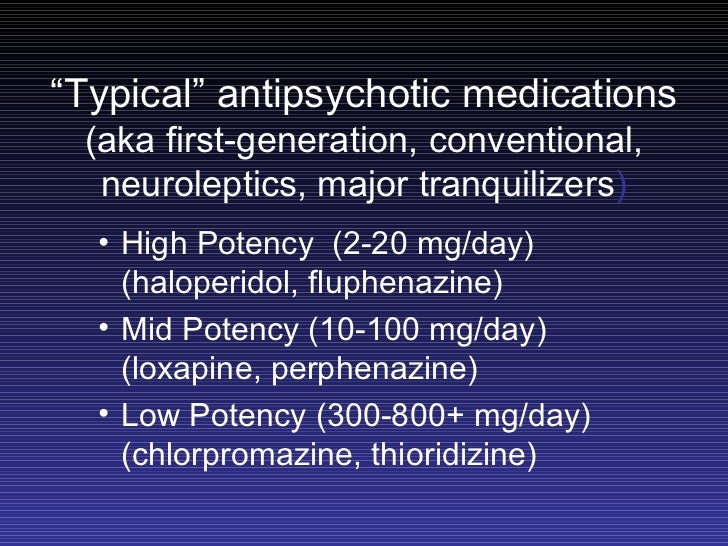 Antipsychotics