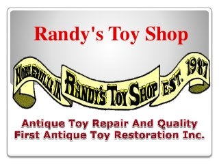 Randy's Toy Shop
 