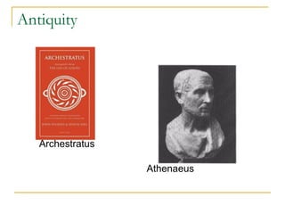 Antiquity Archestratus     Athenaeus 