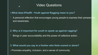 Anti Ragging Slide ANTI RAGGING DAY complete presentation ppt | PPTX