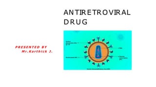 ANTIRETROVIRAL DRUG.pptx
