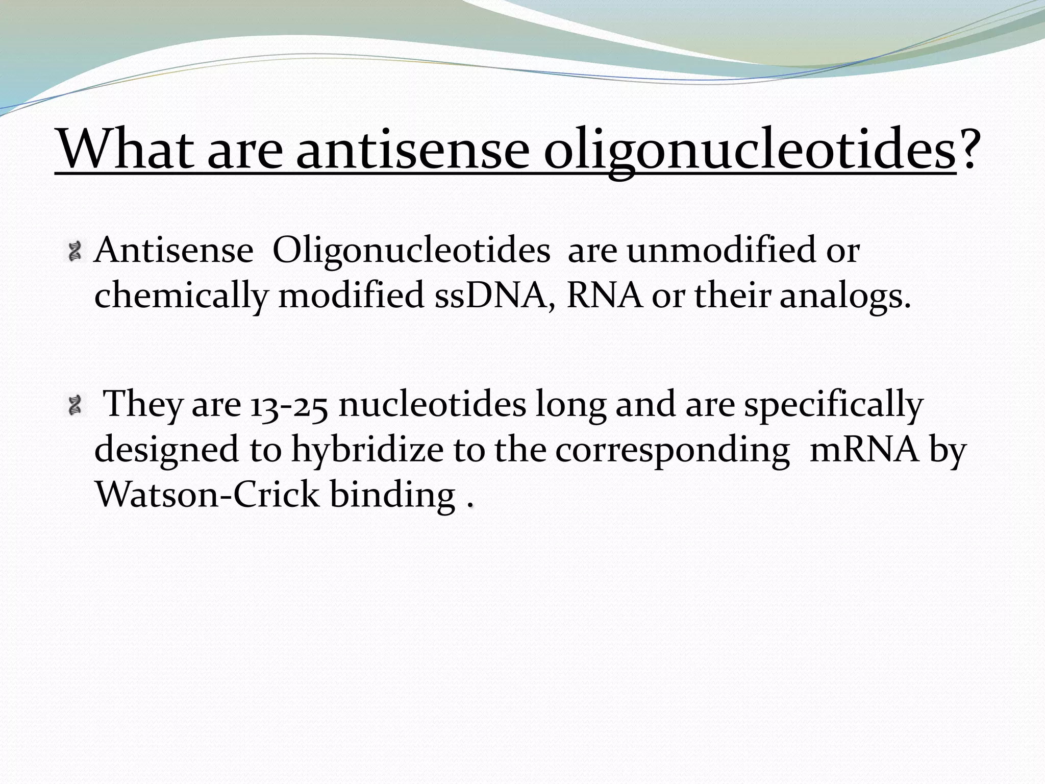 Antisense drugs and Oligonucleotides | PPTX