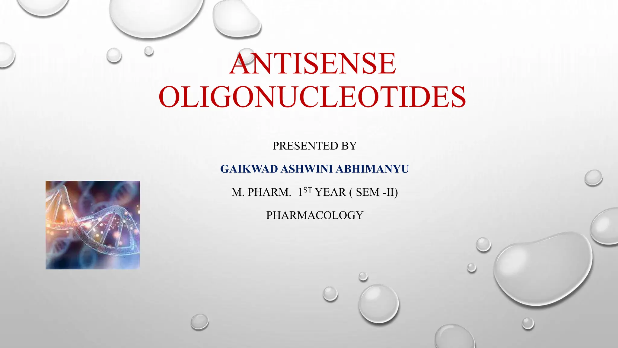 Antisense oligonucleotide.pptx | Chemistry | Science
