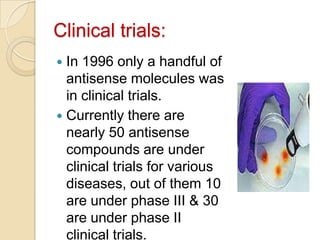    Target of a single intended gene.
