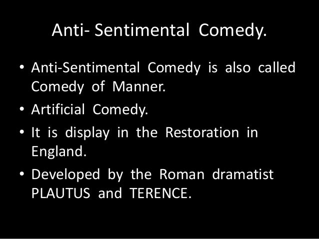 The Rival as an Anti Sentimental Comedy