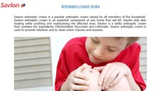 Antiseptic cream India
 