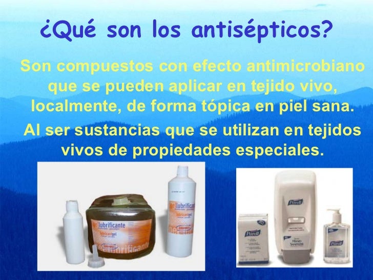 Antisepticos Y Desinfectantes Antisepticos Y Desinfectantes