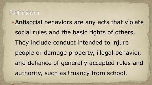 Antisocial Behavior In Childhood Antisocial Behavior In Childhood