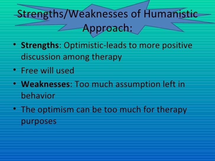 strengths of humanistic theory