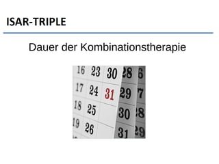 Dauer der Kombinationstherapie
 