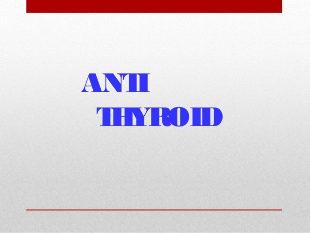 ANTITHYROID, THYROID PREPARATION & IODISED SALT