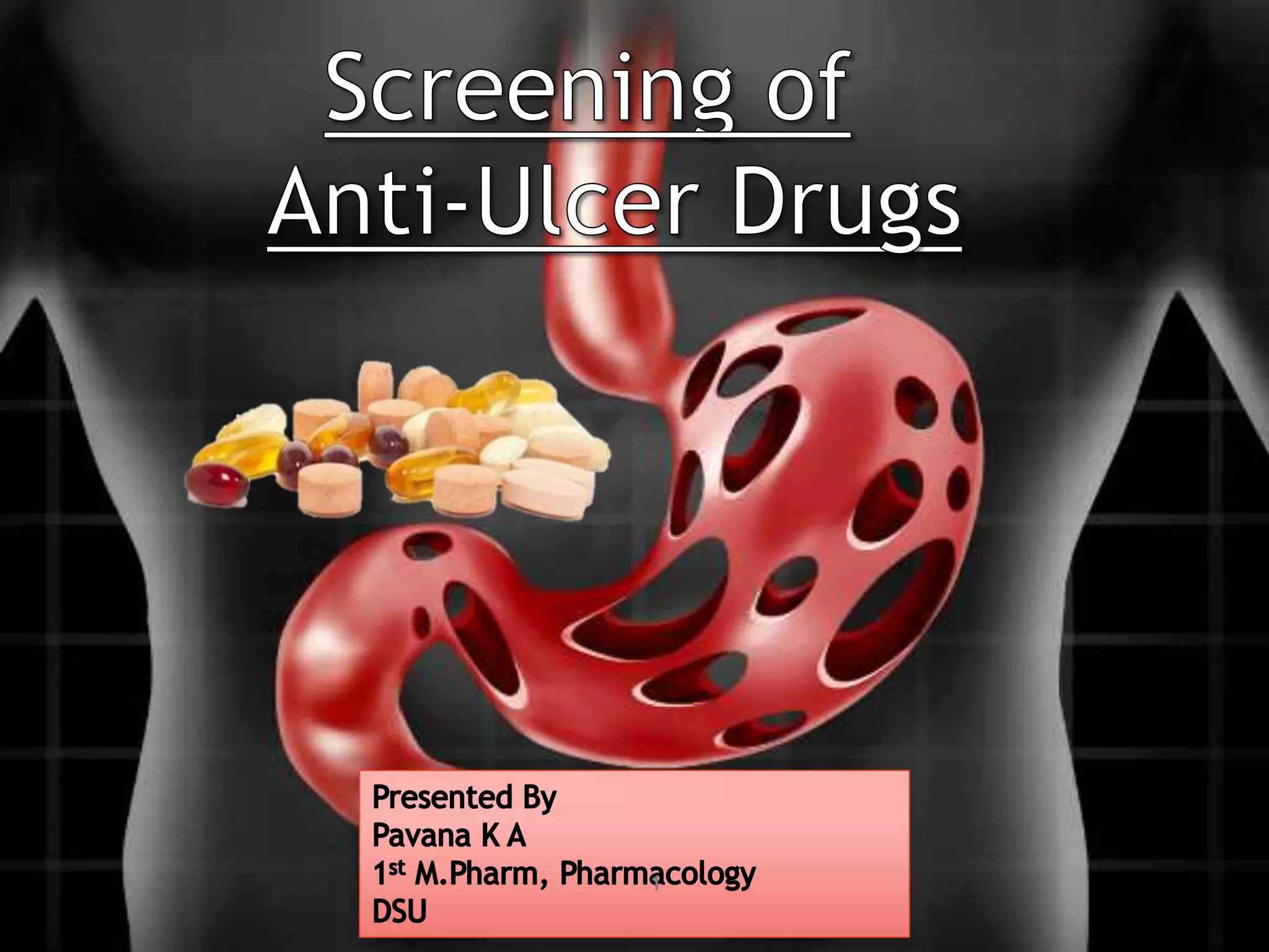 Anti ulcer screening | PPTX