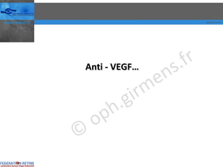 Anti - VEGF… 