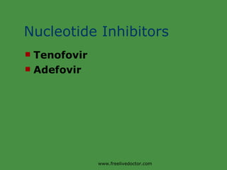 Nucleotide Inhibitors Tenofovir Adefovir www.freelivedoctor.com 