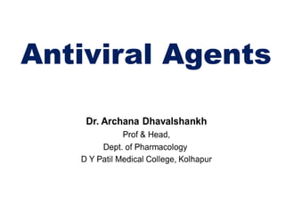 Antiviral Agents
 