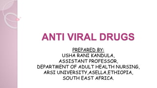 Anti viral drugs | PPTX