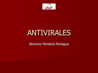 ANTIVIRALES Berenice Mendoza Paniagua 