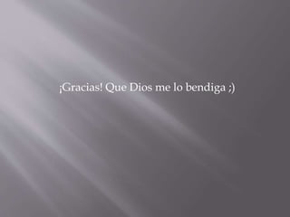 ¡Gracias! Que Dios me lo bendiga ;)
 
