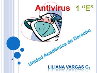 Antivirus 
 