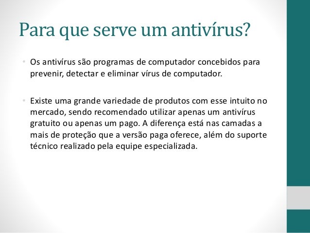 O que é antivirus e para que serve O que é antivirus e para que serve