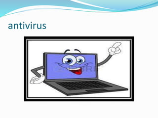 antivirus
 